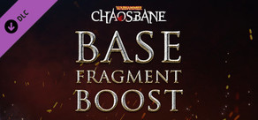 Warhammer: Chaosbane - Base Fragment Boost