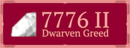 7776 II: Dwarven Greed