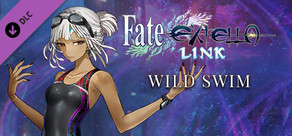 Fate/EXTELLA LINK - Wild Swim