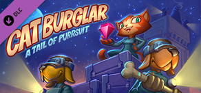 Cat Burglar: A Tail of Purrsuit -  $1 support for Gamers for Good