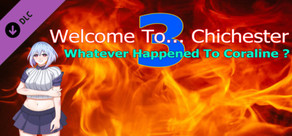 Welcome To... Chichester 3 : Whatever happened to Coraline ?