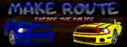 Make Route: Escape the police