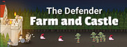 The Defender: Farm and Castle