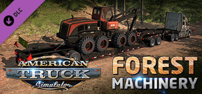 American Truck Simulator - Forest Machinery