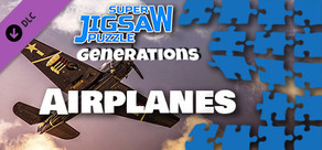 Super Jigsaw Puzzle: Generations - Airplanes Puzzles