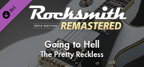 Rocksmith® 2014 Edition – Remastered – The Pretty Reckless - “Going to Hell”