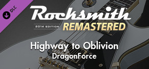 Rocksmith® 2014 Edition – Remastered – DragonForce - “Highway to Oblivion”