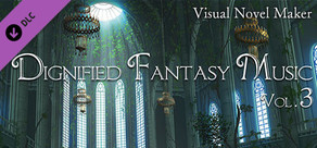 Visual Novel Maker - Dignified Fantasy Music Vol.3 - Symphonic -