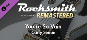 Rocksmith® 2014 Edition – Remastered – Carly Simon - “You’re So Vain”
