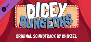 Dicey Dungeons - Soundtrack