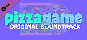 Pizza Game (Original Soundtrack)