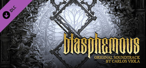 Blasphemous - OST