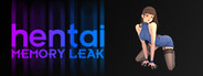 Hentai: Memory leak