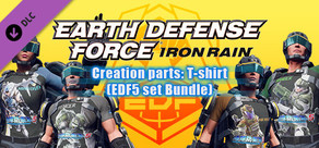 EARTH DEFENSE FORCE: IRON RAIN - Creation parts: T-shirt(EDF5 set Bundle)