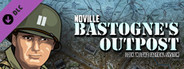 Lock 'n Load Tactical Digital: Noville Bastogne's Outpost Battlepack