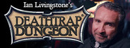 Deathtrap Dungeon: The Interactive Video Adventure