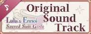 Lulu & Ennoi - Sacred Suit Girls OST