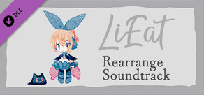 LiEat Rearrange Soundtrack