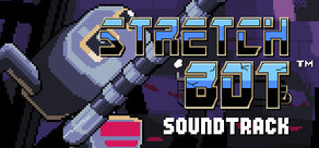 StretchBot - Official Soundtrack