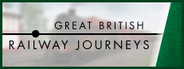 Great British Railway Journeys