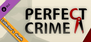 Perfect Crime - Collector's death