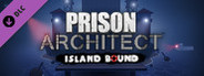 Prison Architect - Island Bound