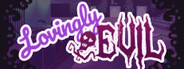 Lovingly Evil