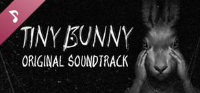 Tiny Bunny Soundtrack