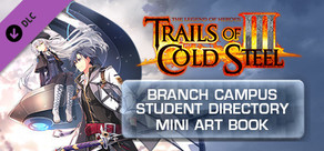 The Legend of Heroes: Trails of Cold Steel III  - Branch Campus Student Directory Digital Mini Art Book