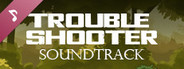 TROUBLESHOOTER: Abandoned Children - Soundtrack