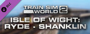 Train Sim World® 2: Isle Of Wight: Ryde - Shanklin Route Add-On