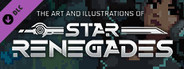 The Art and Illustrations of Star Renegades