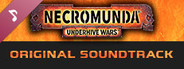 Necromunda: Underhive Wars - Original Soundtrack