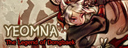 Yeomna : The Legend of Dongbaek