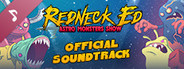 Redneck Ed: Astro Monsters Show – Official Soundtrack
