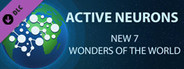 Active Neurons - New 7 Wonders Of The World