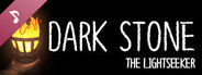 Dark Stone: The Lightseeker Soundtrack