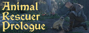 Animal Rescuer: Prologue