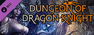 Dungeon Of Dragon Knight - Ambient Music