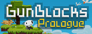 GunBlocks: Prologue