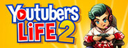 Youtubers Life 2