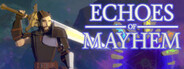 Echoes of Mayhem