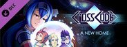 CrossCode: A New Home