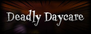 Deadly Daycare VR