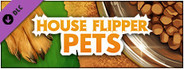 House Flipper - Pets DLC