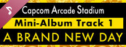 Capcom Arcade Stadium: Mini-Album Track 1 - A Brand New Day