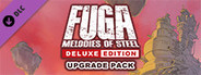 Fuga: Melodies of Steel - Deluxe Edition Upgrade Pack