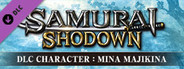 SAMURAI SHODOWN - DLC CHARACTER "MINA MAJIKINA"