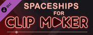 Spaceships for Clip maker