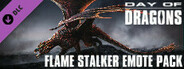 Day of Dragons - Flame Stalker Emote Pack